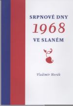 Srpnové dny 1968 ve Slaném - obálka